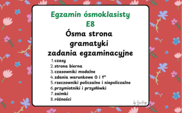 egzamin ósmoklasisty, tłumaczenie fragmentów zdań, uzupełnianie zdań, gramatyka